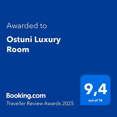 Ostuni Luxury Room Dış mekan fotoğraf